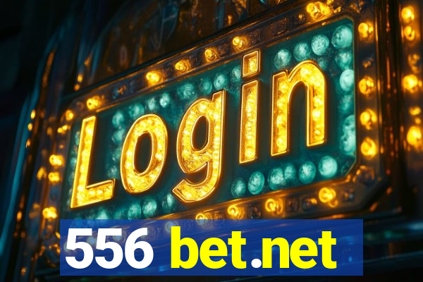 556 bet.net